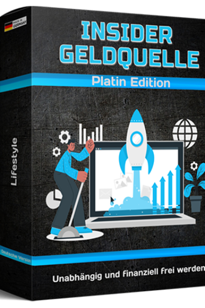 Die Insider Geldquelle: Professionelle Strategien für ein Online Business ohne Startkapital